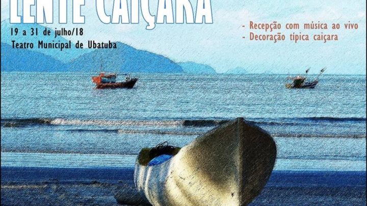 Mostra fotográfica “LENTE CAIÇARA” no Hall do Teatro Municipal de Ubatuba